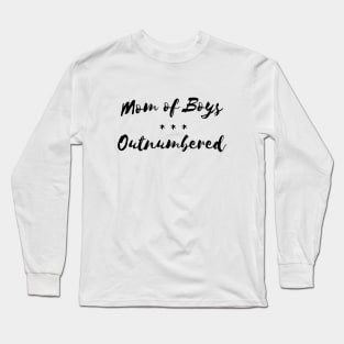 Womens Mom of Boys - Outnumbered funny humor t-shirt gift mothers Long Sleeve T-Shirt